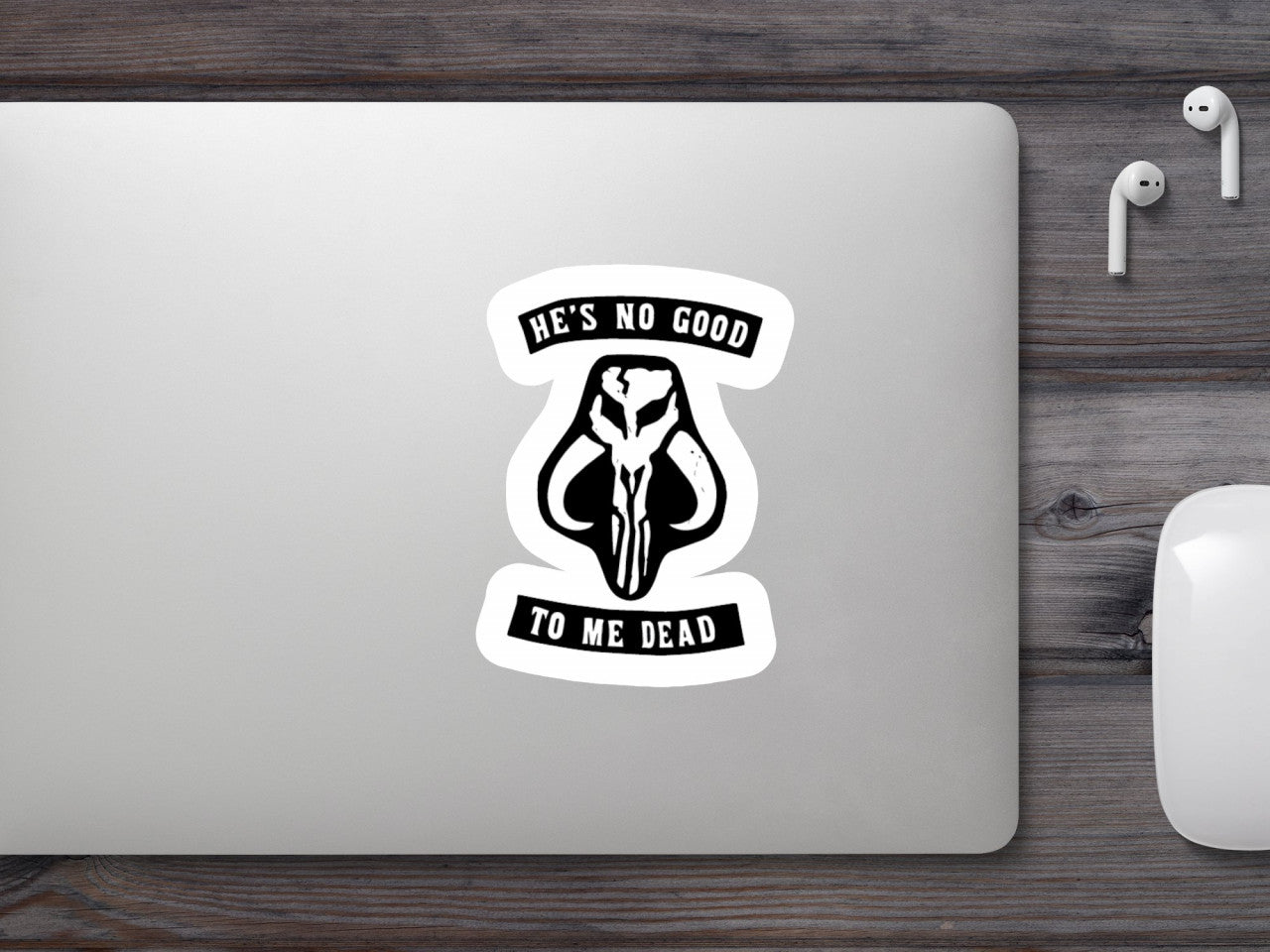 Set 5 bucati, Sticker decorativ, He is no good to me dead, Rezistent la apa, NO9600, 6 cm, Multicolor