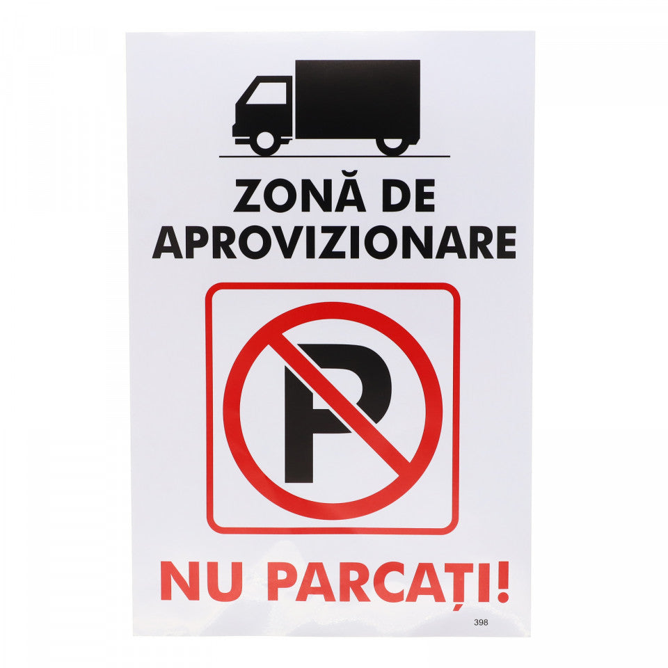 Indicator autocolant "NU PARCATI / Zona de aprovizionare" 30 x 20 cm