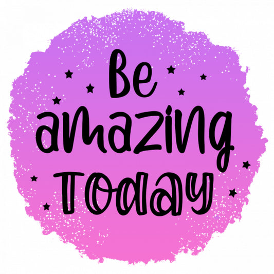 Set 4 bucati, Sticker decorativ, Be amazing today, Rezistent la apa, NO8082, 10 cm, Multicolor
