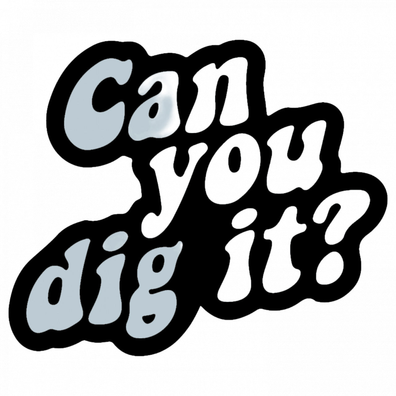 Set 4 bucati, Sticker decorativ, Can you dig it, Rezistent la apa, NO8714, 10 cm, Multicolor