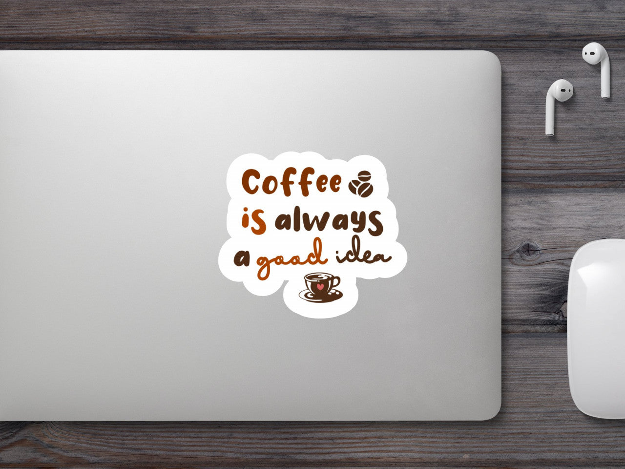 Set 4 bucati, Sticker decorativ, Coffee is always a good idea, Rezistent la apa, NO8853, 10 cm, Multicolor