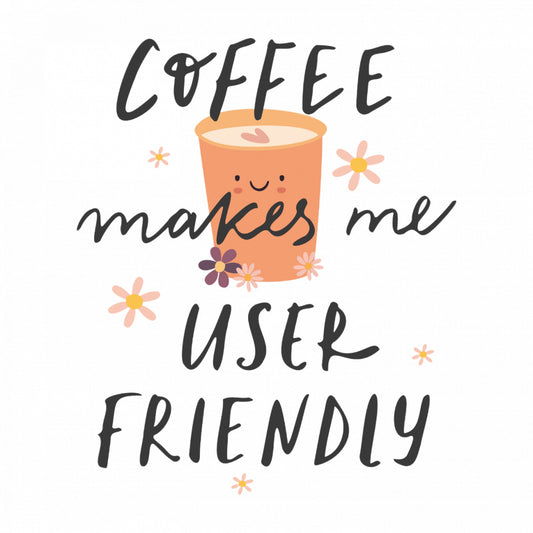 Set 4 bucati, Sticker decorativ, Coffee makes me user friendly, Rezistent la apa, NO8858, 10 cm, Multicolor