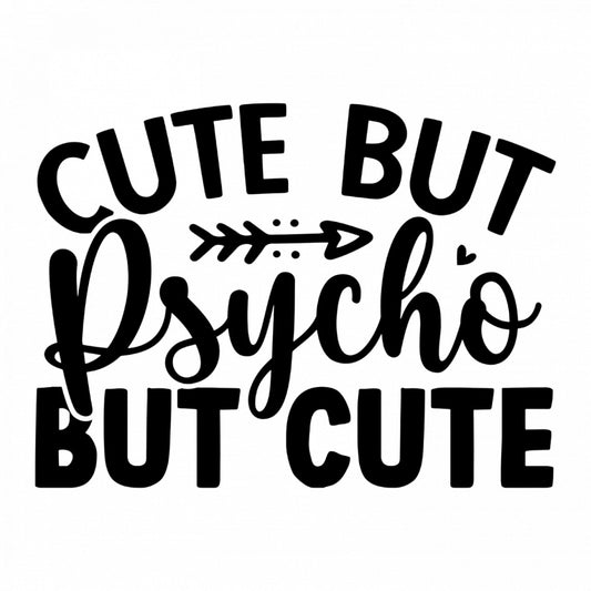 Set 4 bucati, Sticker decorativ, Cute but psycho but cute, Rezistent la apa, NO8934, 10 cm, Multicolor