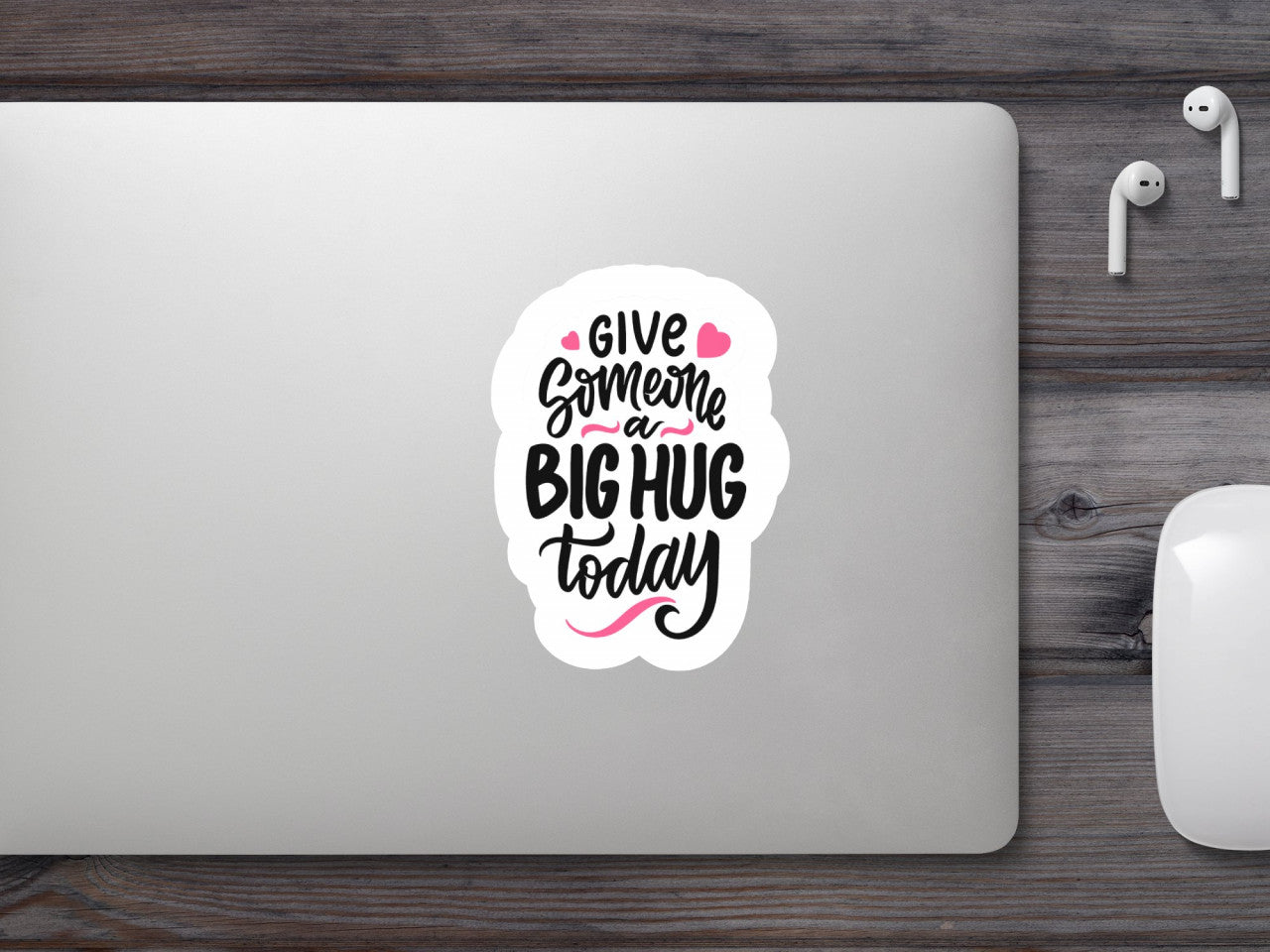 Set 4 bucati, Sticker decorativ, Give someone a big hug today, Rezistent la apa, NO9431, 10 cm, Multicolor
