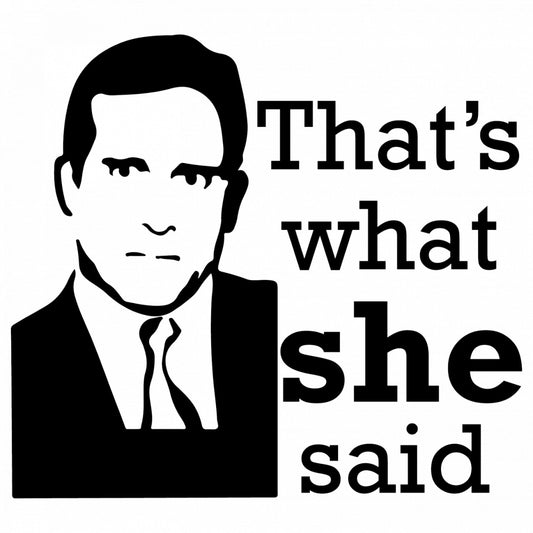 Set 4 bucati, Sticker decorativ, Thats what she said The Office, Rezistent la apa, NO8374, 10 cm, Multicolor