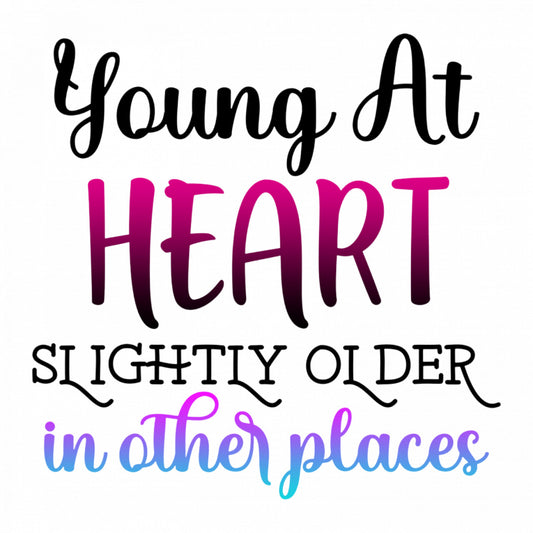 Set 4 bucati, Sticker decorativ, Young at heart slightly older in other places, Rezistent la apa, NO8352, 10 cm, Multicolor
