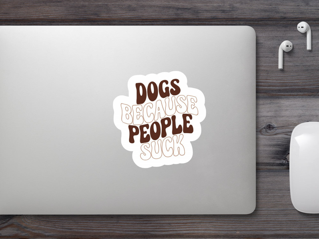 Set 5 bucati, Sticker decorativ, Dogs because people suck, Rezistent la apa, NO9055, 6 cm, Multicolor
