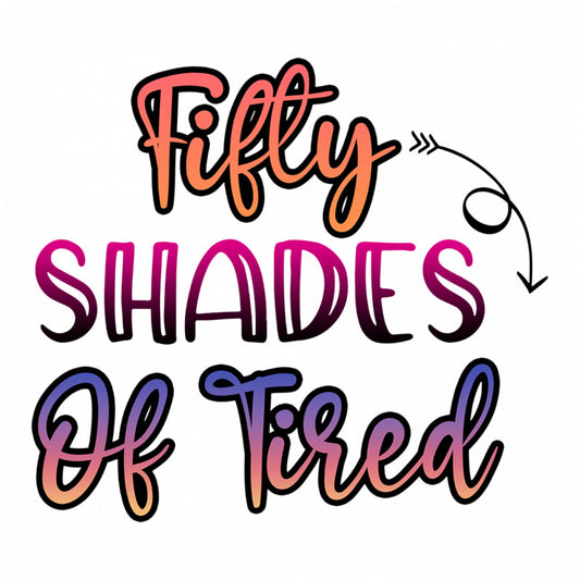 Set 5 bucati, Sticker decorativ, Fitty shades of tired, Rezistent la apa, NO9271, 6 cm, Multicolor