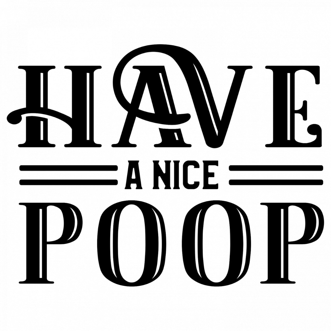 Set 5 bucati, Sticker decorativ, Have a nice poop, Rezistent la apa, NO9597, 6 cm, Multicolor