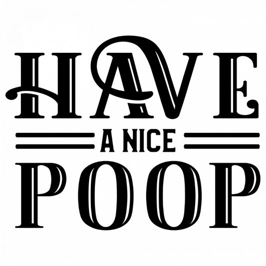 Set 5 bucati, Sticker decorativ, Have a nice poop, Rezistent la apa, NO9597, 6 cm, Multicolor