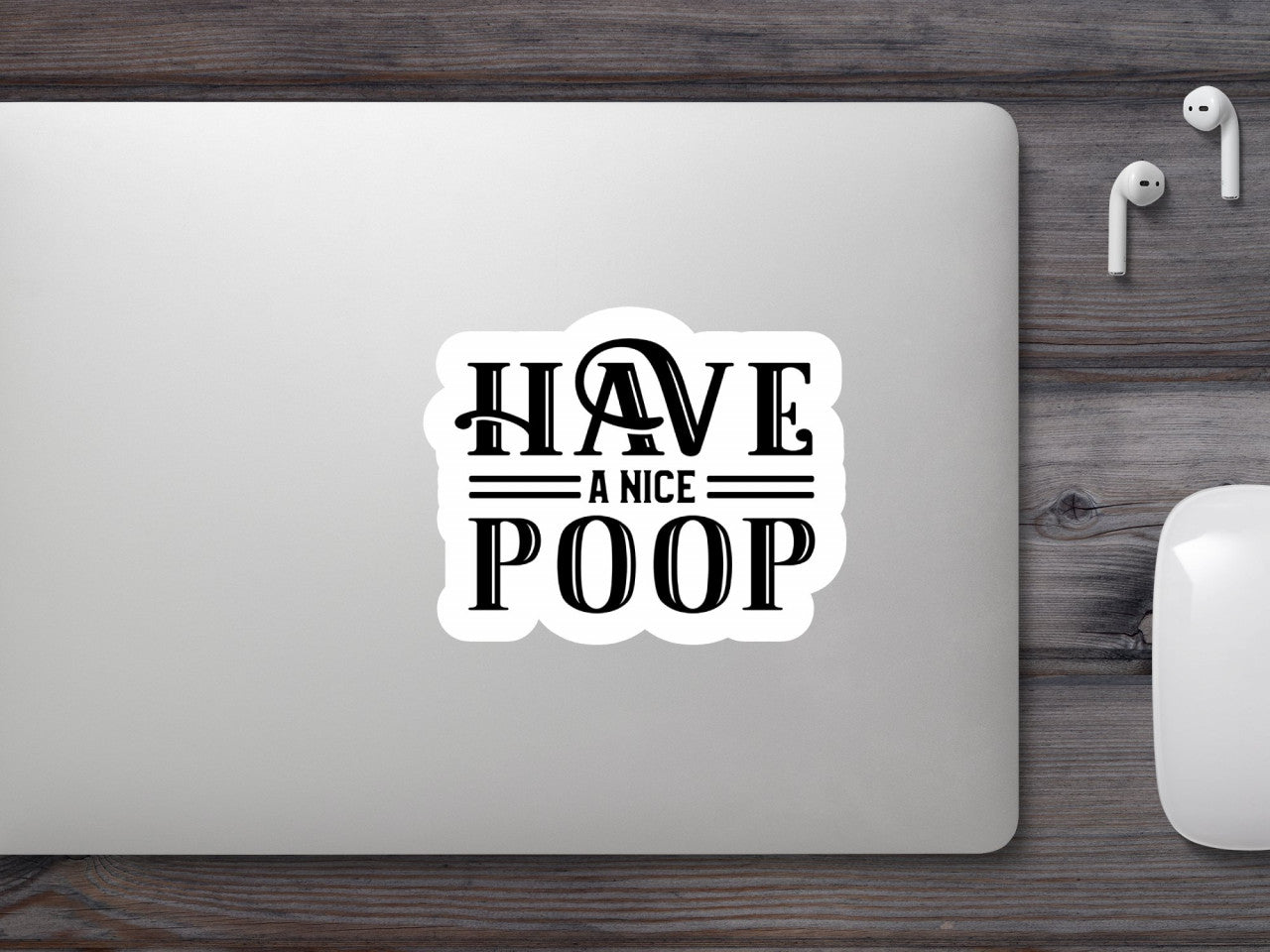 Set 5 bucati, Sticker decorativ, Have a nice poop, Rezistent la apa, NO9597, 6 cm, Multicolor