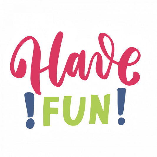 Set 5 bucati, Sticker decorativ, Have fun, Rezistent la apa, NO9599, 6 cm, Multicolor