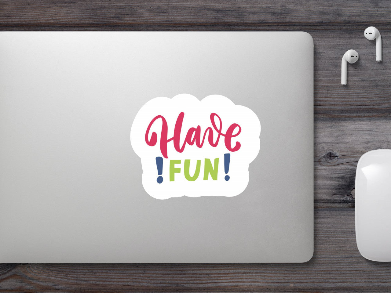 Set 5 bucati, Sticker decorativ, Have fun, Rezistent la apa, NO9599, 6 cm, Multicolor