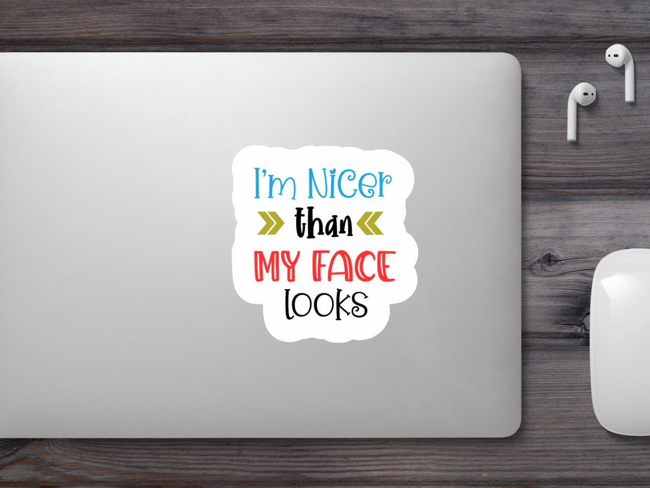 Set 5 bucati, Sticker decorativ, I'm nicer than my face looks, Rezistent la apa, NO9703, 6 cm, Multicolor