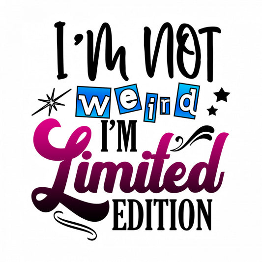 Set 5 bucati, Sticker decorativ, I'm not weird, I'm Limited Edition, Rezistent la apa, NO9708, 6 cm, Multicolor