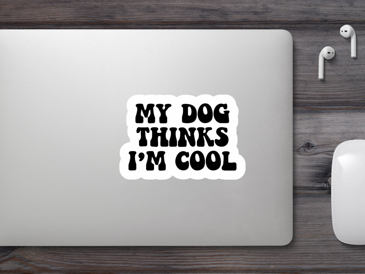 Set 5 bucati, Sticker decorativ, My dog thinks i'm cool, Rezistent la apa, NO8194, 6 cm, Multicolor