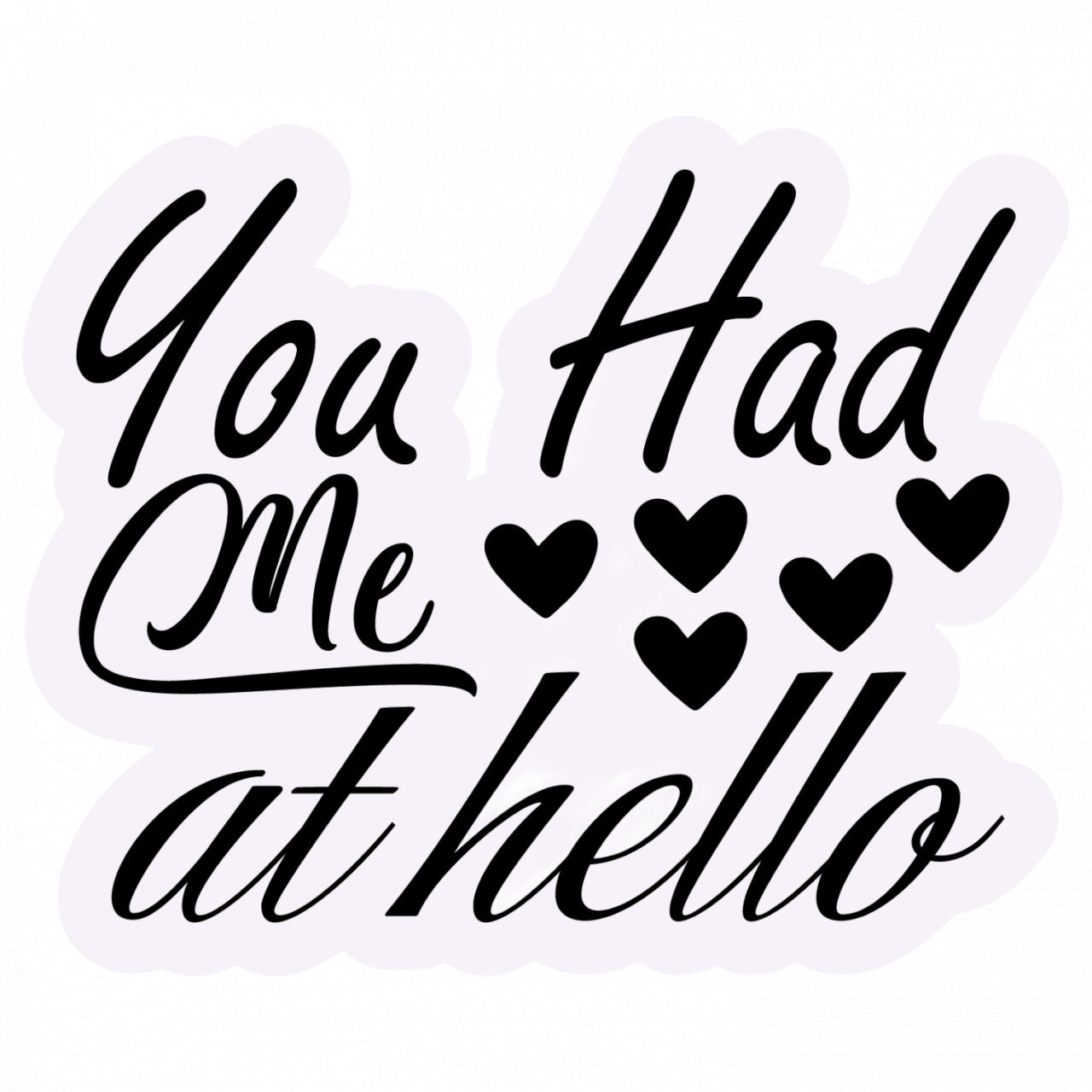 Set 5 bucati, Sticker decorativ, You had me at hello, Rezistent la apa, NO8302, 6 cm, Multicolor